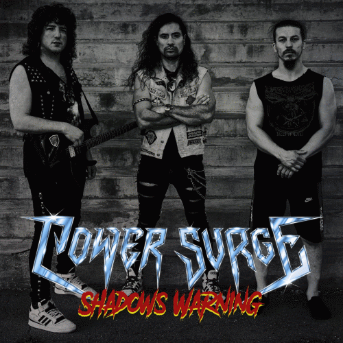 Power Surge (UK) : Shadows Warning (Single)